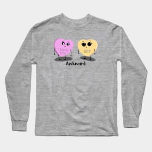 Awkward Conversation Hearts Valentine - BFF - Friend Zone Long Sleeve T-Shirt